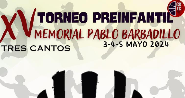 XV Torneo Preinfantil Memorial Pablo Barbadillo