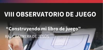 VIII Observatorio de Juego: Construyendo mi libro de juego