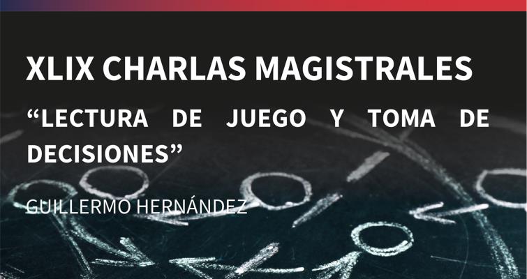 XLIX Charla Magistral