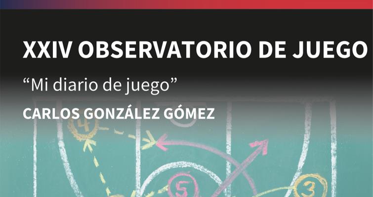 XXIV Observatorio de Juego