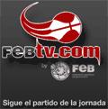 FebTV. "El partido de la Jornada"