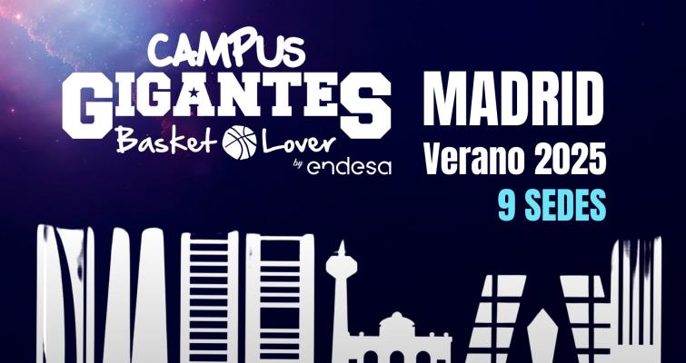 Los Campus Gigantes Basket Lover vuelven a la Comunidad de Madrid