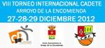 Torneo Internacional Cadete de Arroyo de la Encomienda