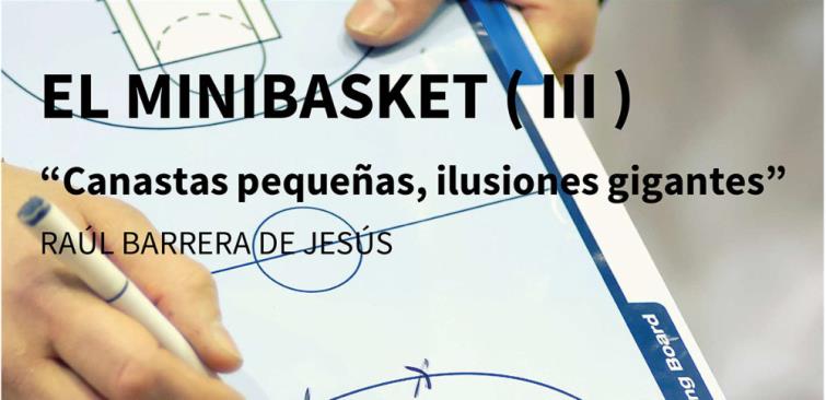 El Minibasket (III)